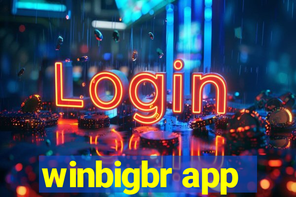 winbigbr app